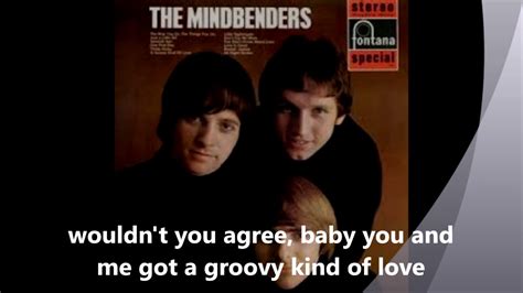 groovy kinda love lyrics|The Mindbenders – A Groovy Kind of Love Lyrics .